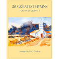 20 Greatest Hymns for Brass Quintet