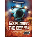 Exploring the Deep Sea
