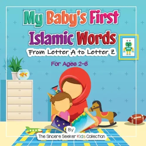 My Baby's First Islamic Words: From Letter A to Letter Z