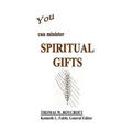 You Can Minister Spiritual Gifts