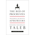 The Bed of Procrustes: Philosophical and Practical Aphorisms