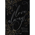 Love Always: 365 Daily Devotions for Couples