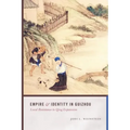 Empire and Identity in Guizhou: Local Resistance to Qing Expansion