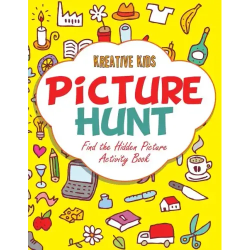 Picture Hunt: Find the Hidden Picture Activity Book