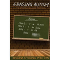 Erasing Autism: : The Spectrum Balance Protocol