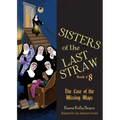 Sisters of the Last Straw Vol 8: The Case of the Missing Maps