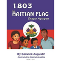 1803 The Haitian Flag