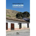 Lugarización Y Desarrollo Sostenible