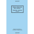 Special Operations Field Manual: Strategic Services