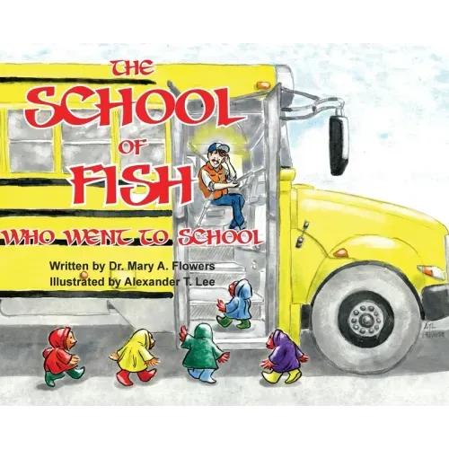 The School Of Fish Who Went To School