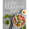 Keto Cleanse: 14-Day Plans to Reset with a Clean Ketogenic Diet