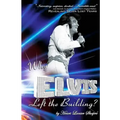 Why Elvis Left The Building: Elvis Presley - Youth and Life