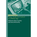 MediaSpace: Place, Scale and Culture in a Media Age