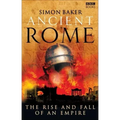 Ancient Rome: The Rise and Fall of an Empire