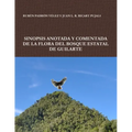 Sinopsis Anotada Y Comentada de la Flora del Bosque Estatal de Guilarte