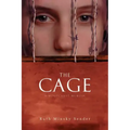 The Cage: A Holocaust Memoir
