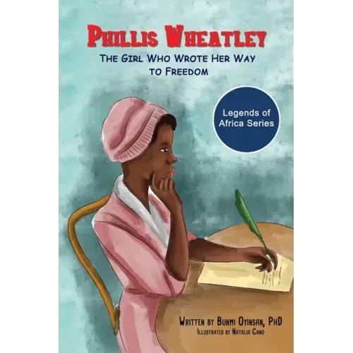 Phillis Wheatley: The Girl Who Wrote Her Way To Freedom