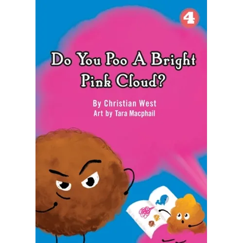 Do You Poo A Bright Pink Cloud?