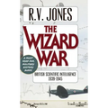 The Wizard War: British Scientific Intelligence 1939-1945