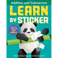 Learn by Sticker: Addition and Subtraction: Use Math to Create 10 Baby Animals!