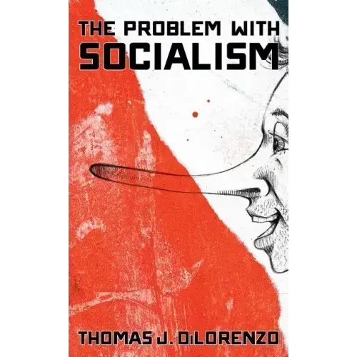 The Problem with Socialism