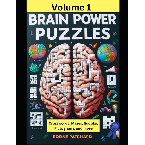 Brain Power Puzzles 1: An Activity Book of Word Searches, Sudoku, Math Puzzles, Anagrams, Scrambled Words, Crosswords, Cryptograms, and More