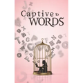 Captive to Words