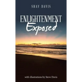 Enlightenment Exposed