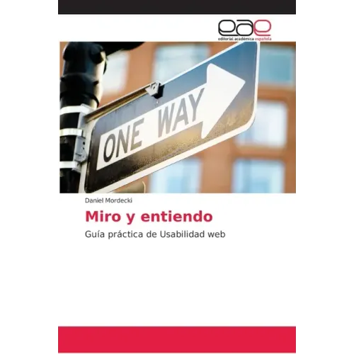 Miro y entiendo