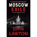 Moscow Exile: A Joe Wilderness Novel