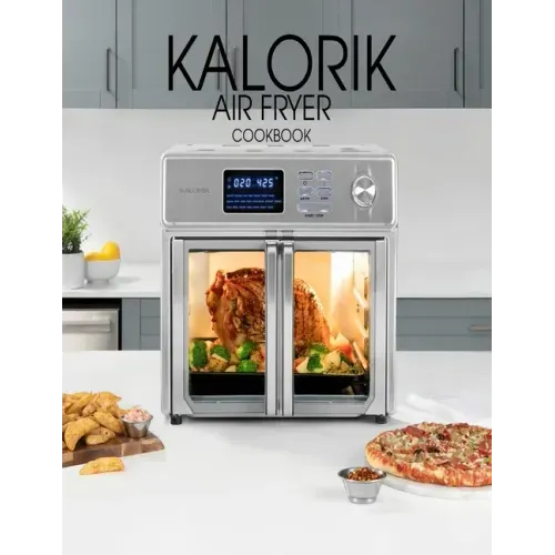 Kalorik Air Fryer Cookbook