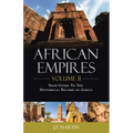 African Empires: Volume 2: Your Guide to the Historical Record of Africa