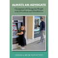 Always an Advocate: Champions of Change for People with Dwarfism and Disabilities
