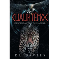 Cuauhtémoc: Descendant of the Jaguar
