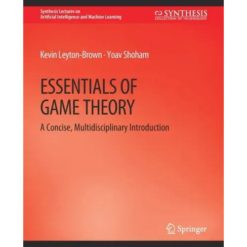 Essentials of Game Theory: A Concise Multidisciplinary Introduction