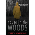 House in the Woods