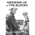 Growing Up on the Blocks