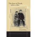 The Jews of Pinsk, 1506 to 1880
