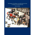 The Rangers, The Bruins, And The End of an Era