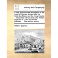 A New and Accurate Description of the Coast of Guinea, Divided Into the Gold, the Slave, and the Ivory Coasts. ... Illustrated with Several Cuts. Writ