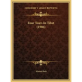 Four Years In Tibet (1906)