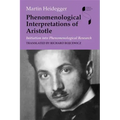 Phenomenological Interpretations of Aristotle: Initiation Into Phenomenological Research