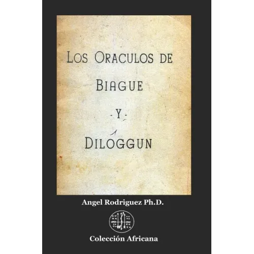 Los Oráculos de Biagué y Diloggún