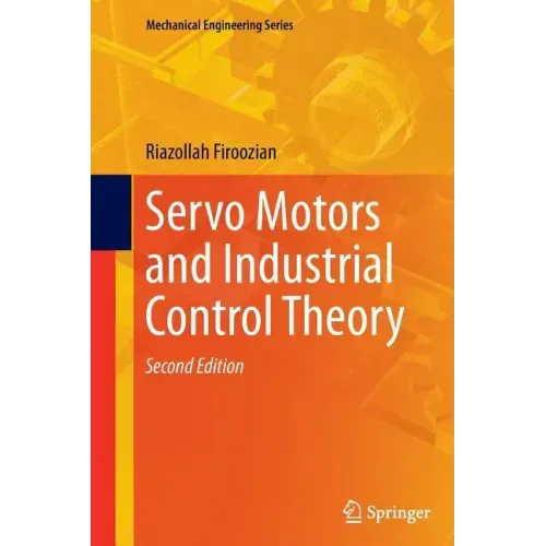 Servo Motors and Industrial Control Theory