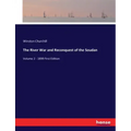 The River War and Reconquest of the Soudan: Volume 2 - 1899 First Edition