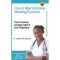 How to Start a Home Nursing Business