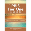 The Pbis Tier One Handbook: A Practical Approach to Implementing the Champion Model