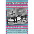 It Was Fifty Years Ago Today THE BEATLES Invade America and Hollywood