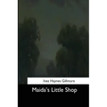 Maida's Little Shop
