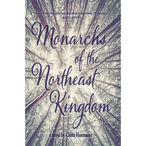 Monarchs of the Northeast Kingdom